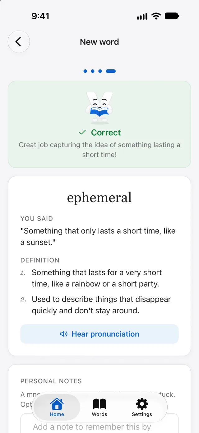 The verdict after explaining ephemeral from memory: Correct, with a note on what the explanation got right, what you said, and the original definition.
